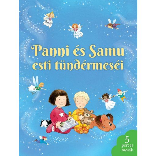 Panni és Samu esti tündérmeséi