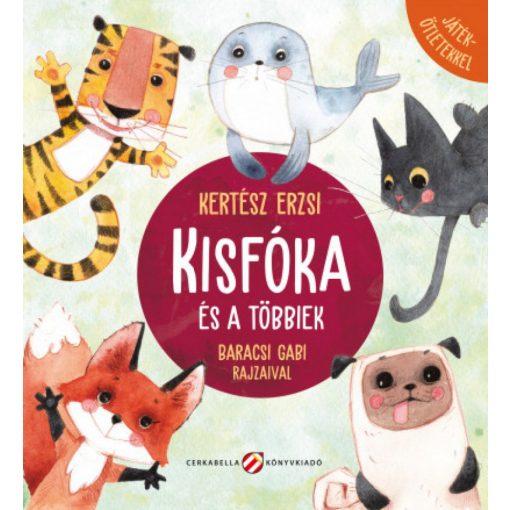 Kisfóka és a többiek - Játékötletekkel