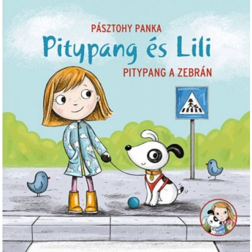 Pitypang a zebrán - Pitypang és Lili