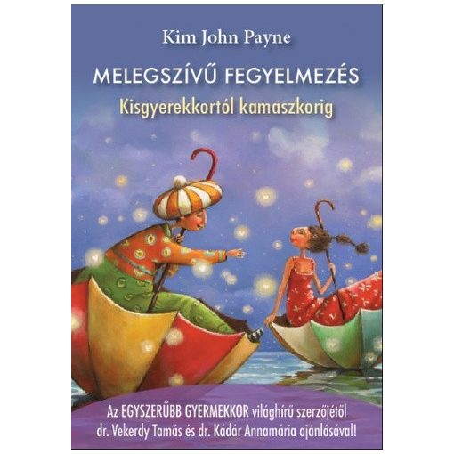 Melegszívű fegyelmezés