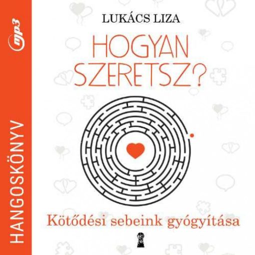 Hogyan szeretsz? - Hangoskönyv