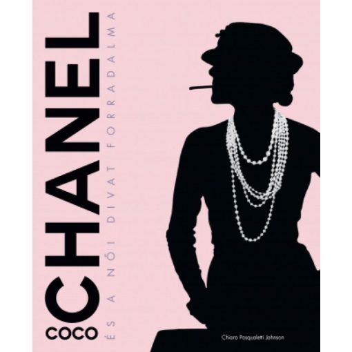 Coco Chanel és a női divat forradalma