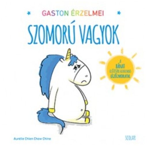 Gaston érzelmei - Szomorú vagyok