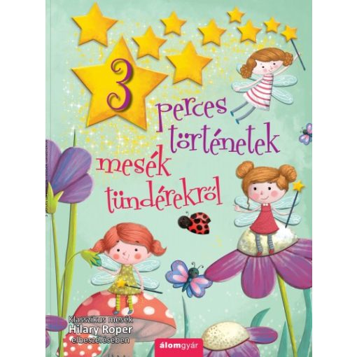 Mesék Tündérekről - 3 perces történetek (5955)