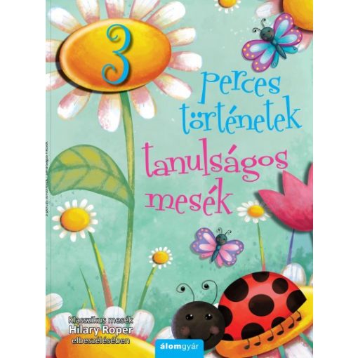 Tanulságos mesék - 3 perces történetek