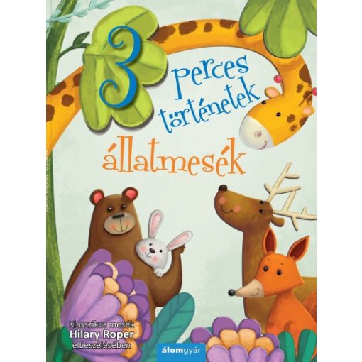 Állatmesék - 3 perces történetek