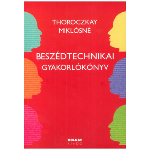 Beszédtechnikai gyakorlókönyv