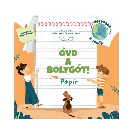 Óvd a bolygót! - Papír