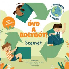 Óvd a bolygót! - Szemét