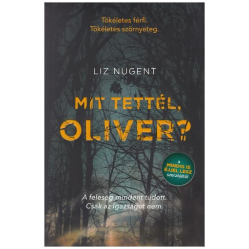 Mit tettél Oliver?