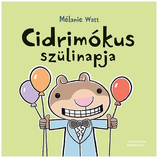 Cidrimókus szülinapja