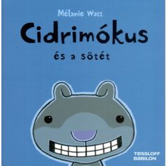 Cidrimókus és a sötét