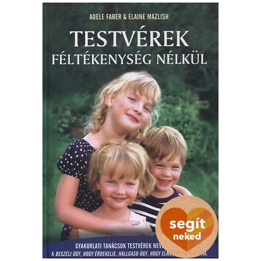 Testvérek féltékenység nélkül