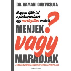   Menjek vagy maradjak? - Hogyan éljük túl a párkapcsolatot egy narcisztikus mellett?