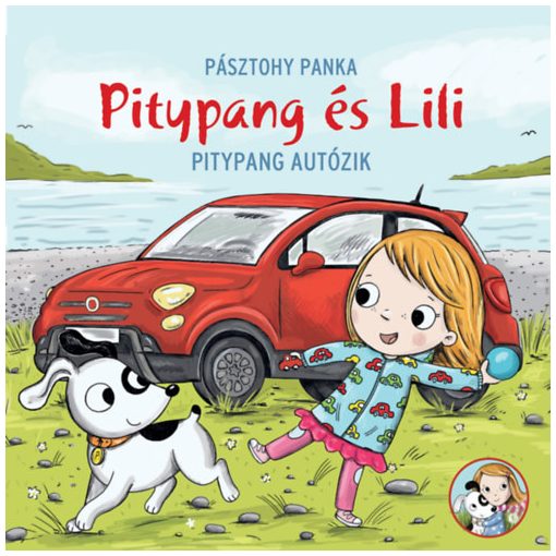 Pitypang autózik - Pitypang és Lili