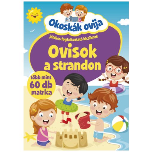 Okoskák oviija - Ovisok a strandon