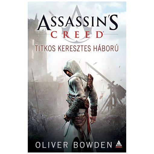 Assassin's Creed - Titkos keresztes háború