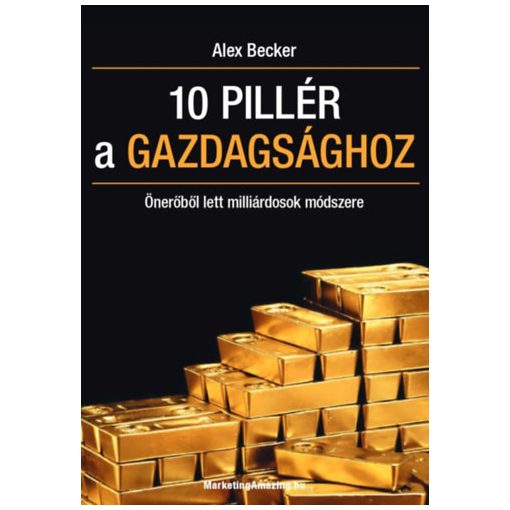 10 pillér a gazdagsághoz