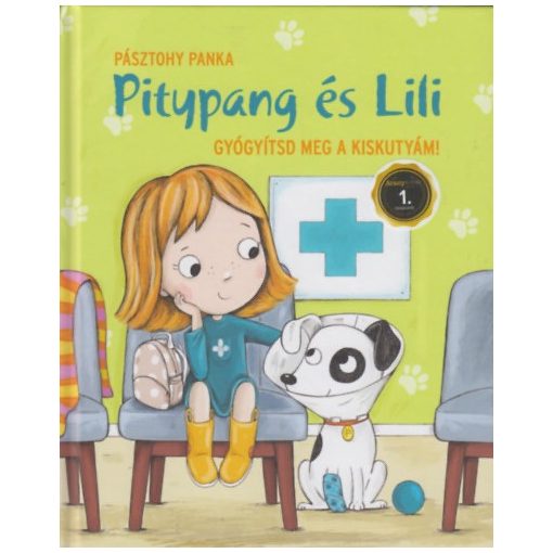 Pitypang és Lili - Gyógyítsd meg a kiskutyám