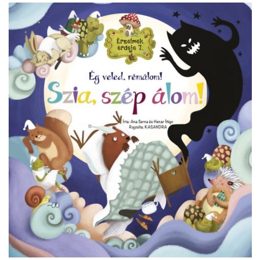 Érzelmek erdeje 7. - Ég veled, rémálom! Szia, szép álom!