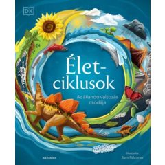 Életciklusok - Az állandó változás csodája