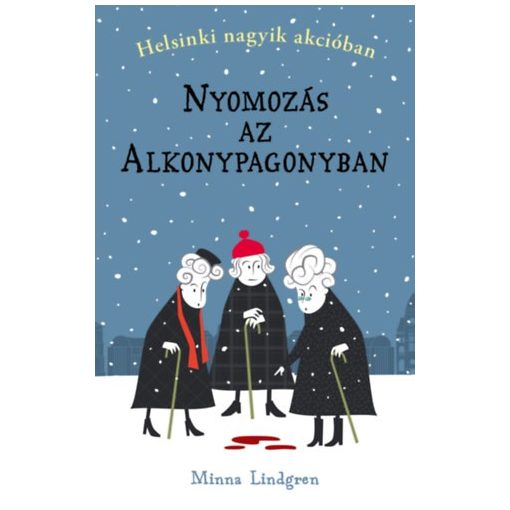 Nyomozás az Alkonypagonyban - Helsinki nagyik akcióban 1.