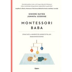   Montessori baba - Útmutató a megértő és elfogadó babagondozáshoz