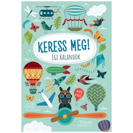 Égi kalandok - Keress meg!