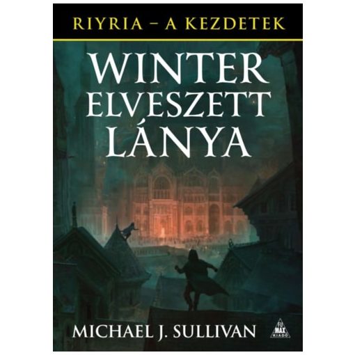 Winter elveszett lánya - Riyria - A kezdetek 4.