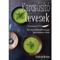 Karcsúsító levesek