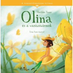Olina és a varázsszirmok - A virágtündérek titkai 1.