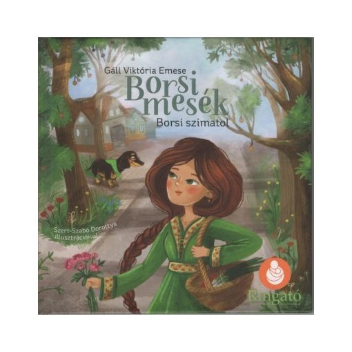 Borsi mesék: Borsi szimatol - Borsi, a gyógyító