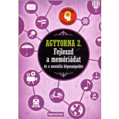   Agytorna 2. - Fejleszd a memóriádat és a mentális képességeidet