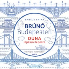   Duna lépésről lépésre - Brúnó Budapesten 5. - Fényképes foglalkoztató