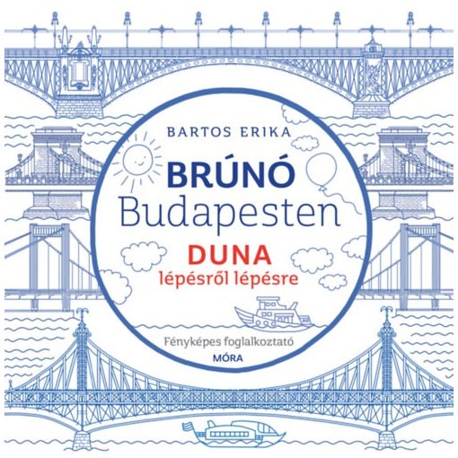 Duna lépésről lépésre - Brúnó Budapesten 5. - Fényképes foglalkoztató