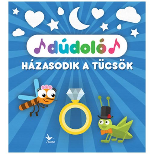 Dúdoló: Házasodik a tücsök