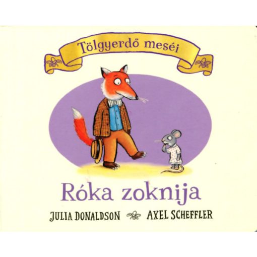 Róka zoknija - Tölgyerdő meséi