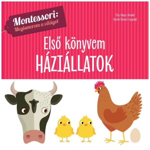 Első könyvem - Háziállatok - Montessori: megismerem a világot