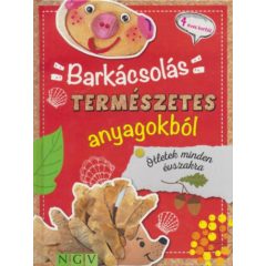 Barkácsolás természetes anyagokból