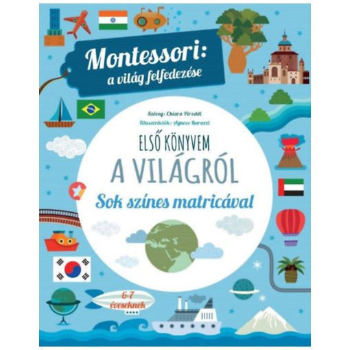 Első könyvem a világról - Montessori: A világ felfedezése