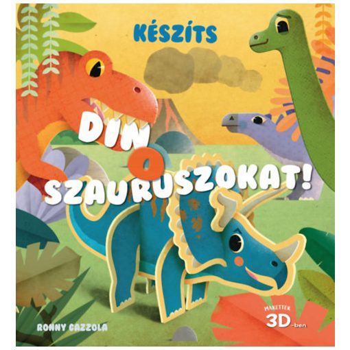 Készíts dinoszauruszokat! - Makettek 3D-ben