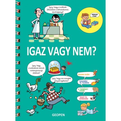 Igaz vagy nem? Mondd Csak!