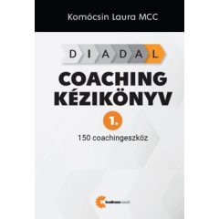 DIADAL Coaching kézikönyv 1. - 150 coachingeszköz