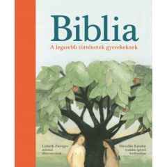 Biblia - A legszebb történetek gyerekeknek