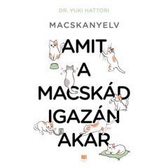 Macskanyelv - Amit a macskád igazán akar