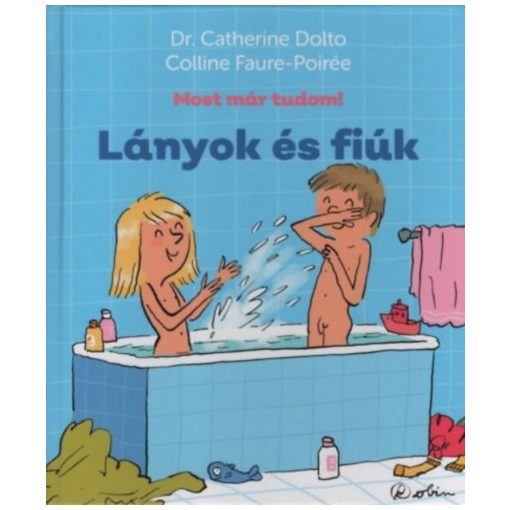 Lányok és fiúk - Most már tudom!