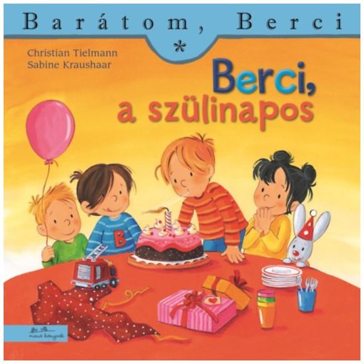 Berci, a szülinapos - Barátom, Berci 21.