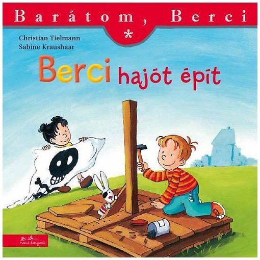 Berci hajót épít