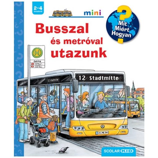 Busszal és metróval utazunk - Scolar Mini. Mit? Miért? Hogyan? - Kihajtható ablakokkal