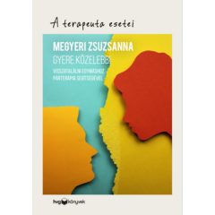   Gyere közelebb! - Visszatalálni egymáshoz párterápia segítségével